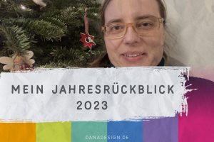 Read more about the article Mein Jahresrückblick 2023: Neuer Lebensmittelpunkt
